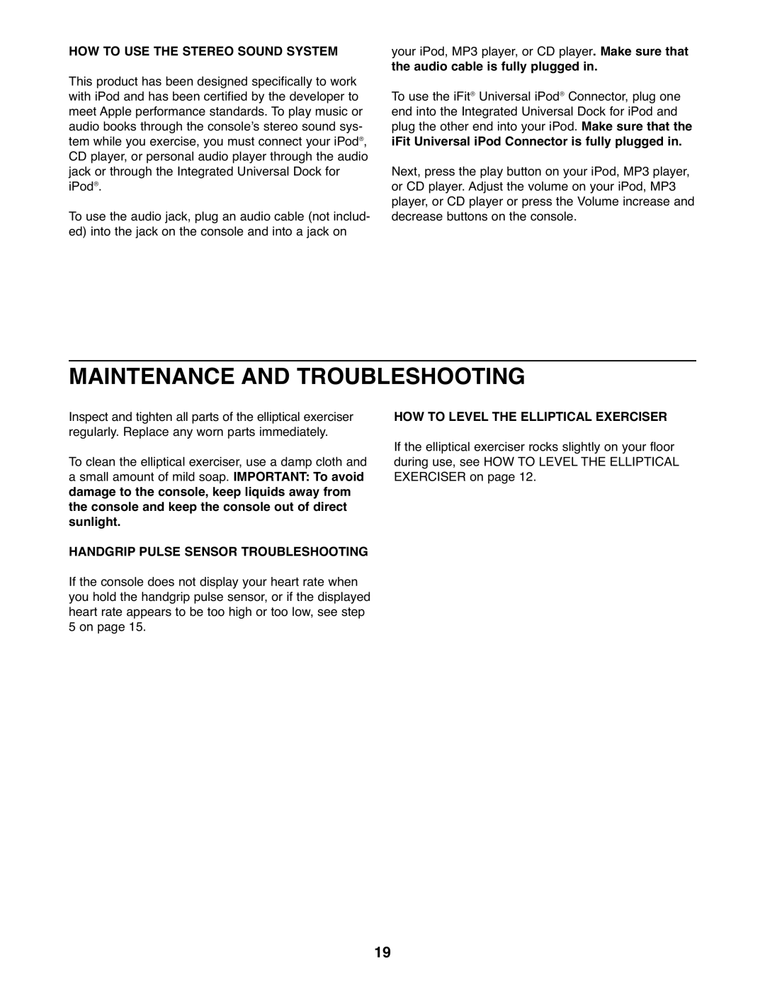 ProForm PFEL57907.0 Maintenance and Troubleshooting, HOW to USE the Stereo Sound System, Audio cable is fully plugged 