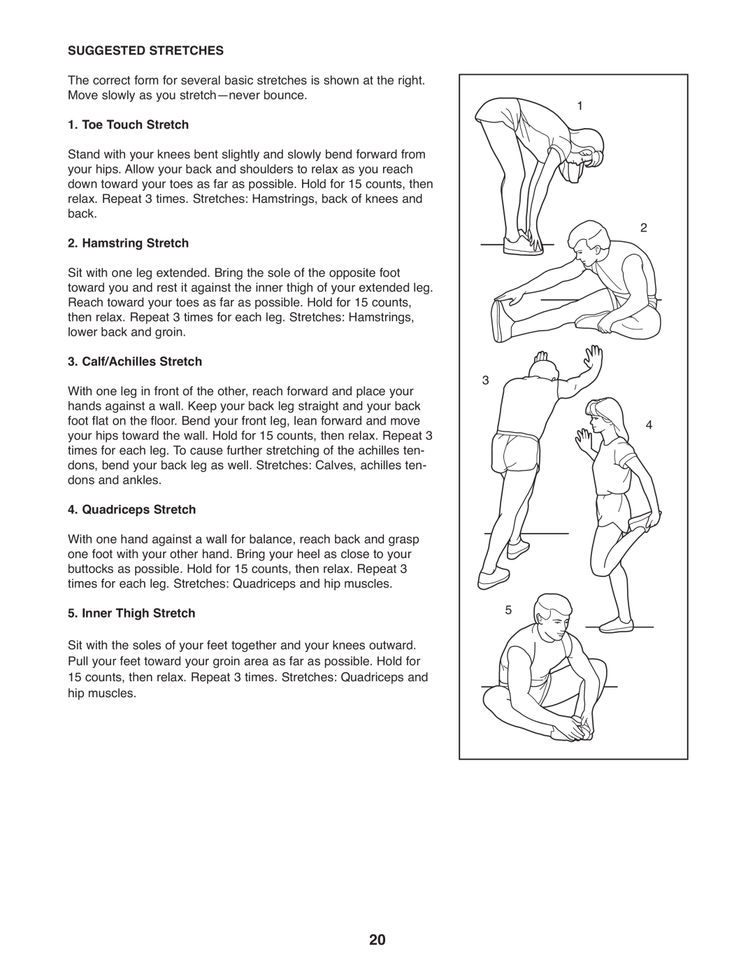 ProForm PFEL5905.0 Suggested Stretches, Toe Touch Stretch, Hamstring Stretch, Calf/Achilles Stretch, Quadriceps Stretch 