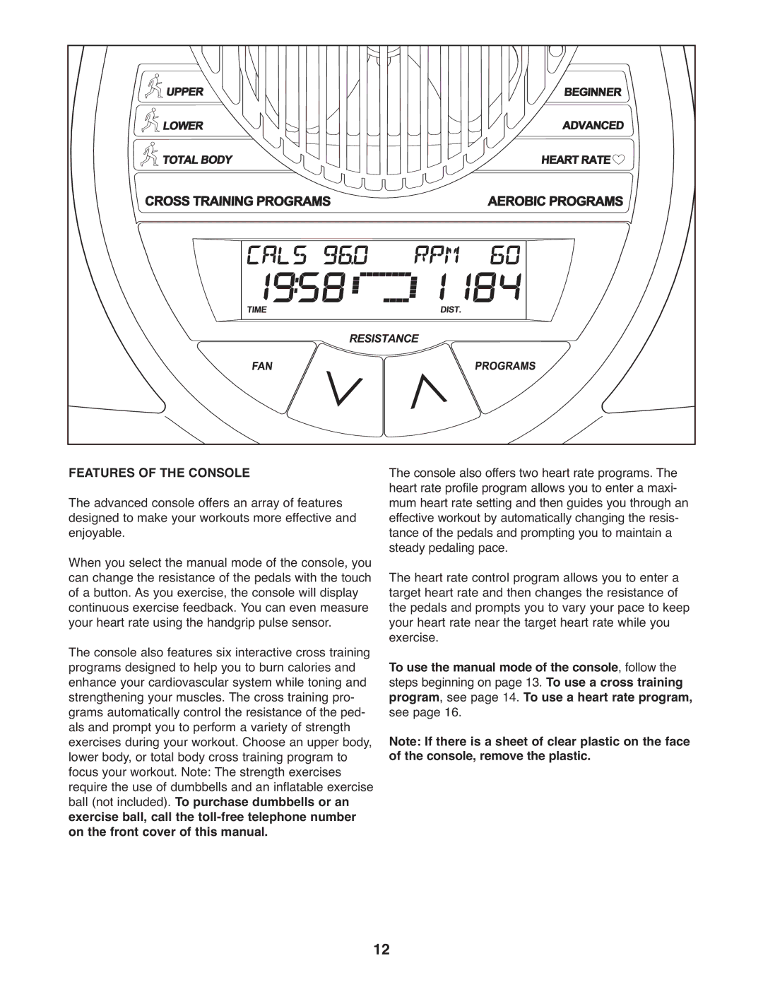 ProForm PFEL5926.0 user manual Features of the Console 