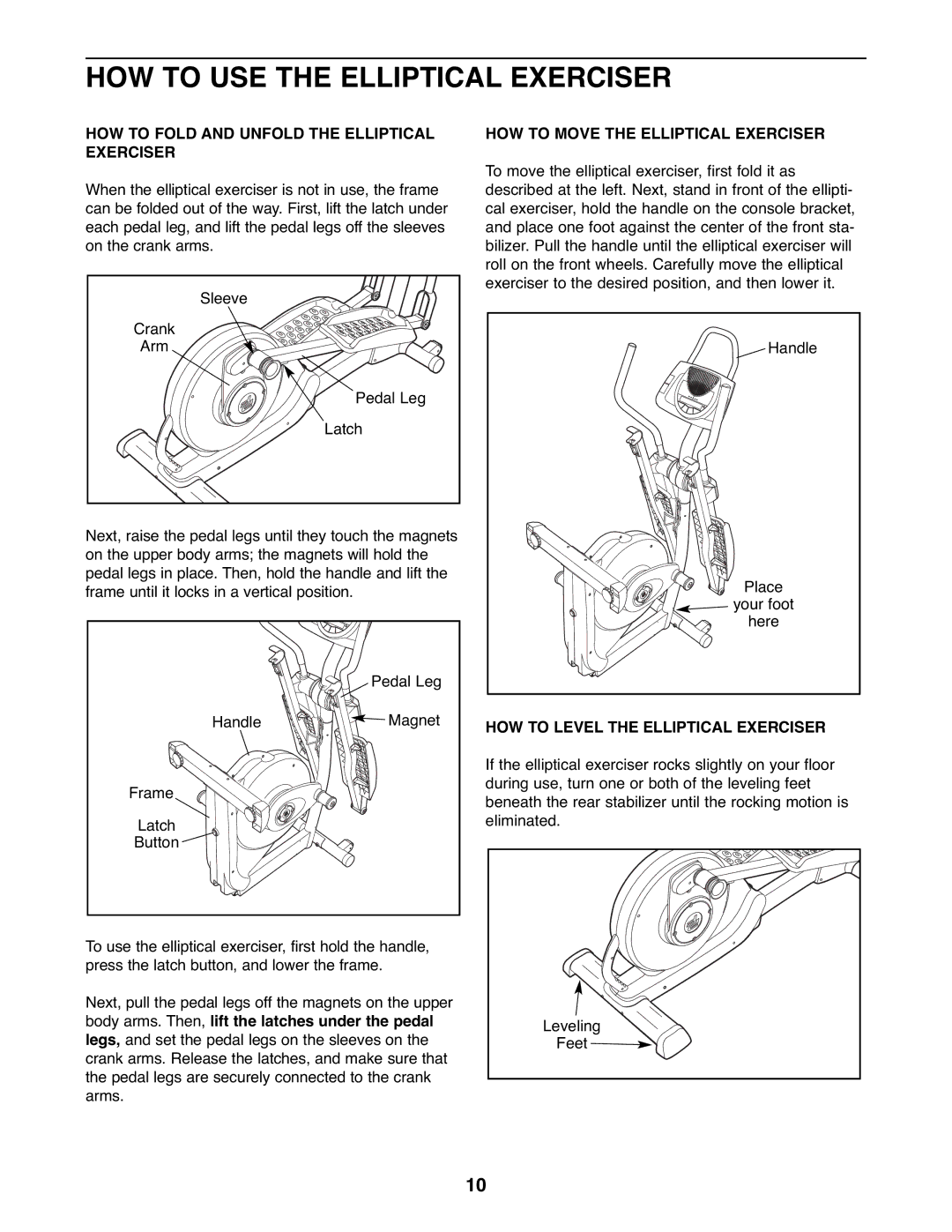 ProForm PFEL6026.0 user manual HOW to USE the Elliptical Exerciser, HOW to Fold and Unfold the Elliptical Exerciser 