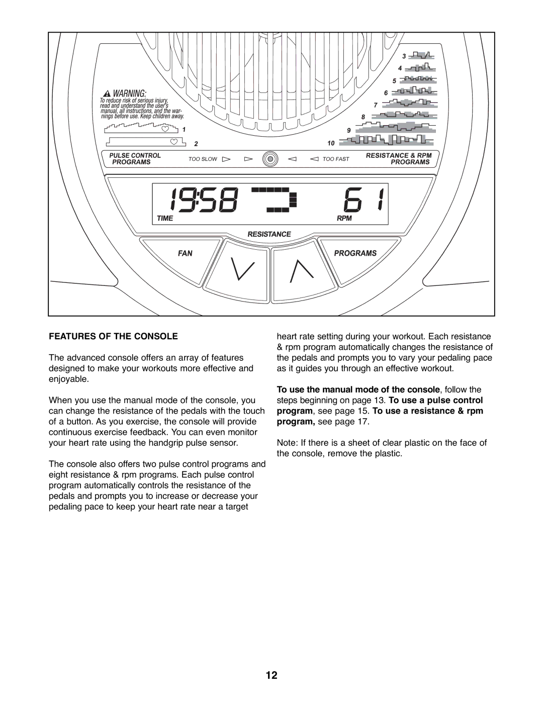 ProForm PFEL6026.0 user manual Features of the Console 