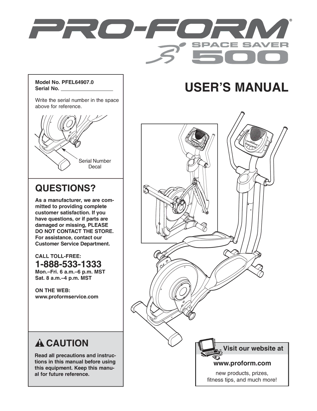 ProForm user manual Questions?, Model No. PFEL64907.0 Serial No, Call TOLL-FREE, On the WEB 