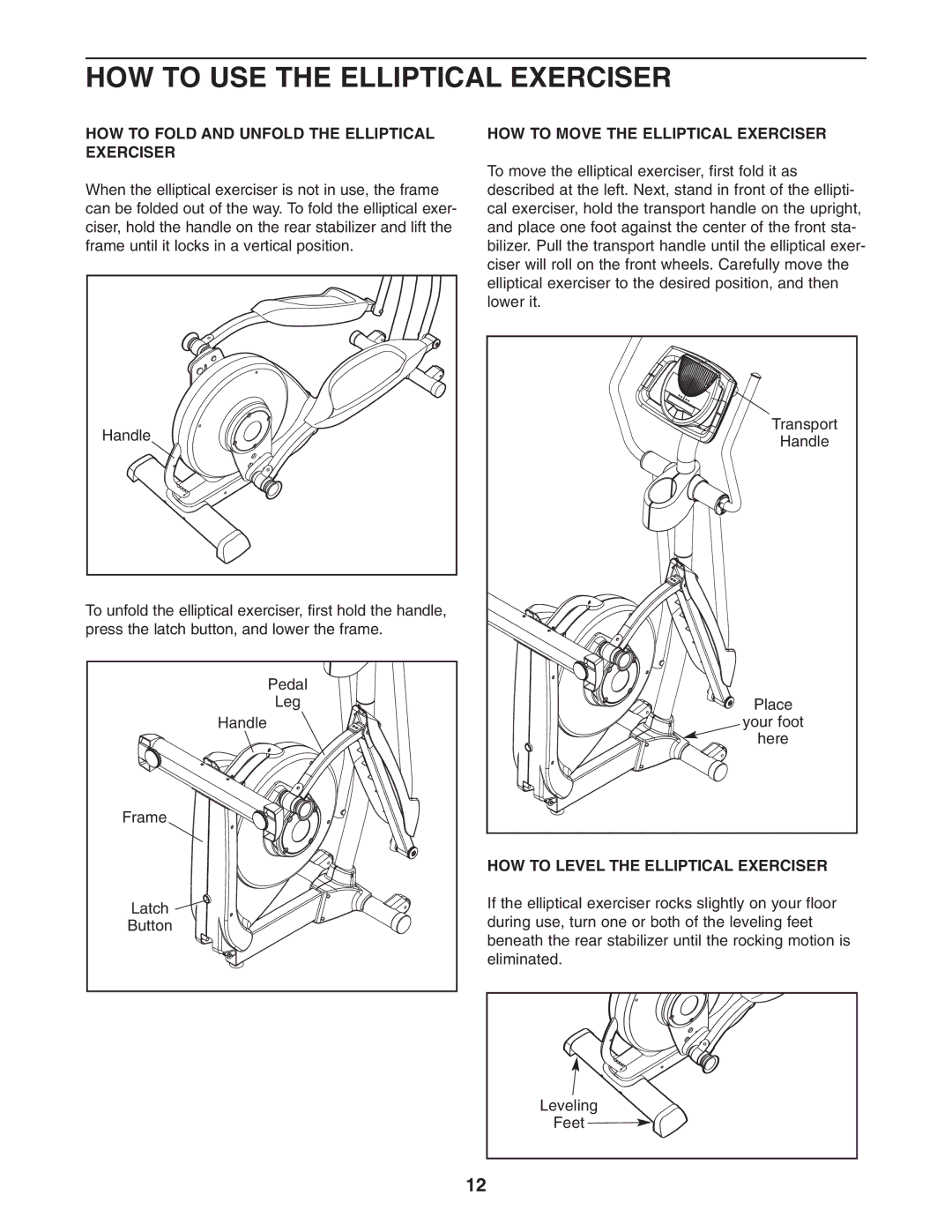 ProForm PFEL64907.0 user manual HOW to USE the Elliptical Exerciser, HOW to Fold and Unfold the Elliptical Exerciser 