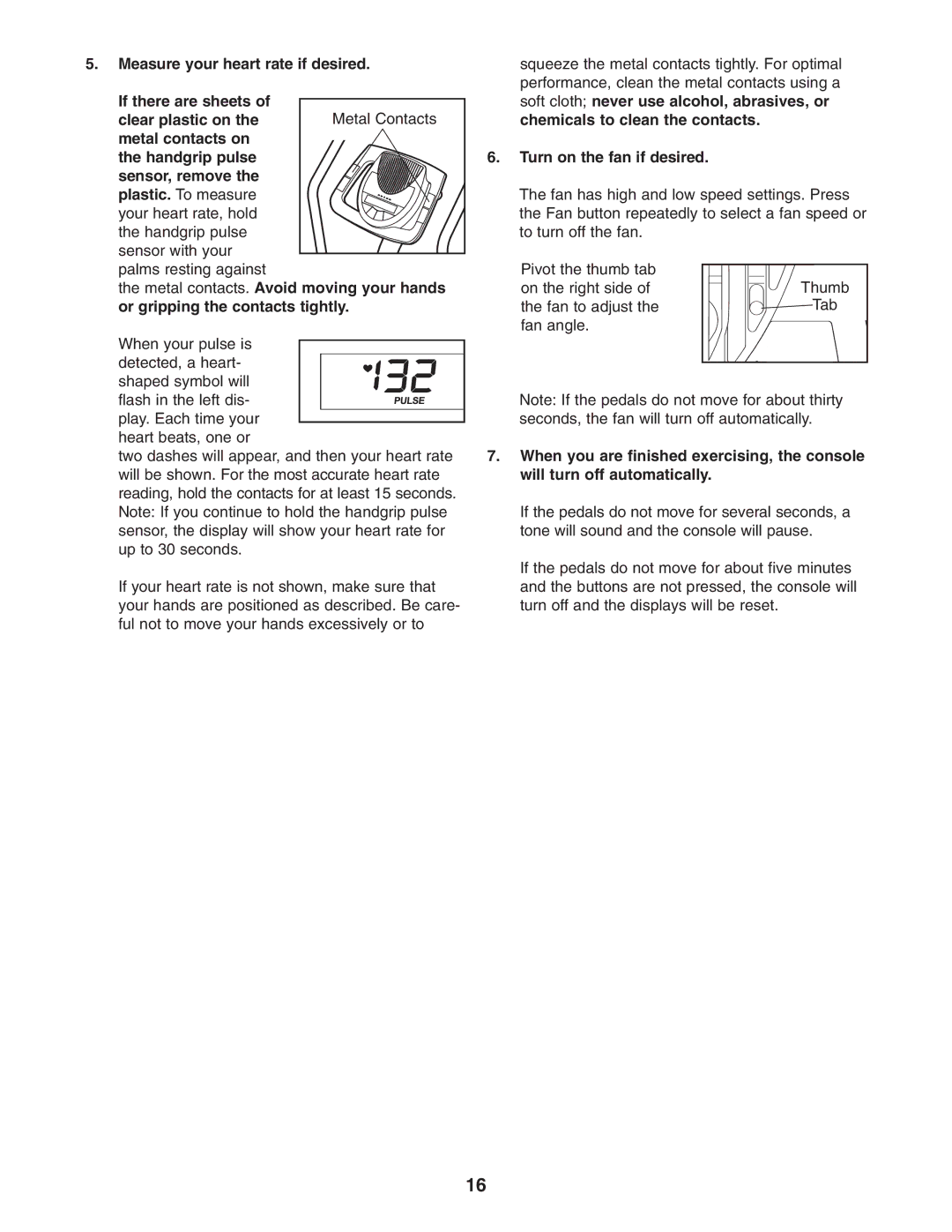 ProForm PFEL64907.0 Measure your heart rate if desired, If there are sheets, Soft cloth never use alcohol, abrasives, or 