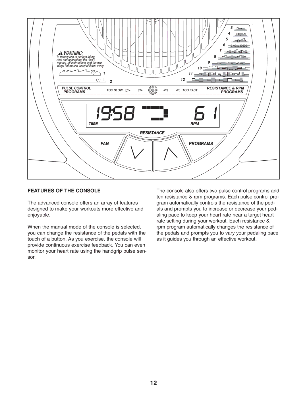 ProForm PFEL6905.0 user manual Features of the Console 