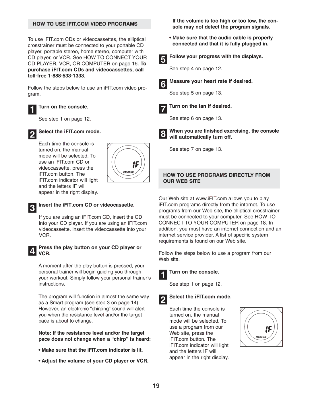 ProForm PFEL71031 PressVCR. the play button on your CD player or, HOW to USE Programs Directly from OUR WEB Site 