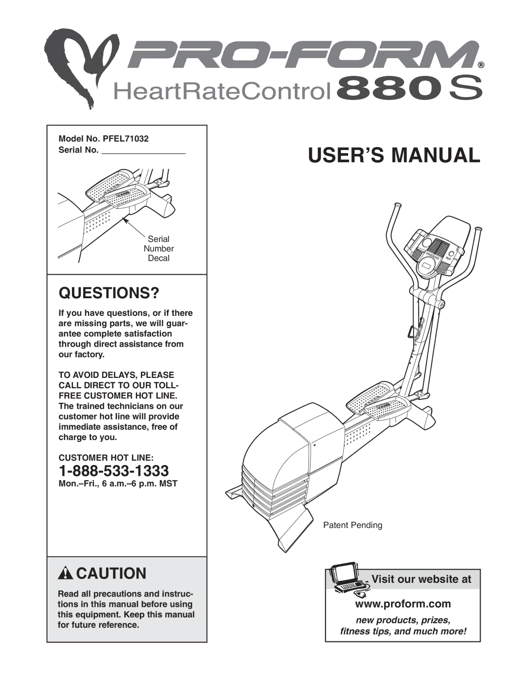 ProForm user manual Questions?, Model No. PFEL71032 Serial No, Customer HOT Line 