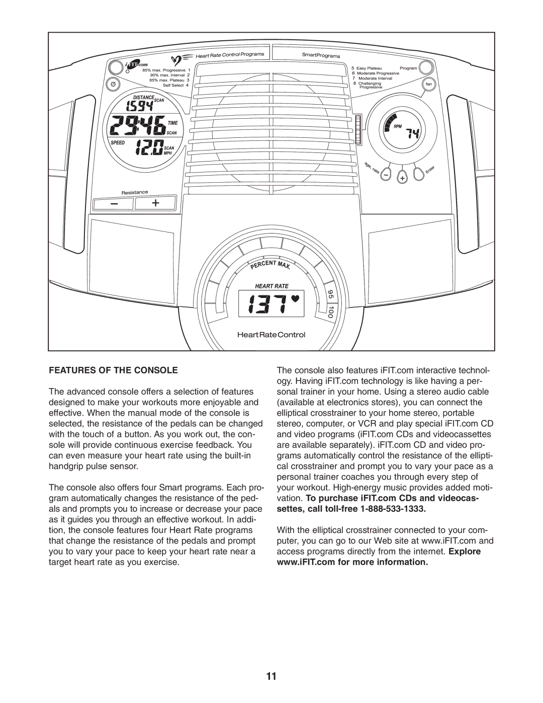 ProForm PFEL71032 user manual Features of the Console 