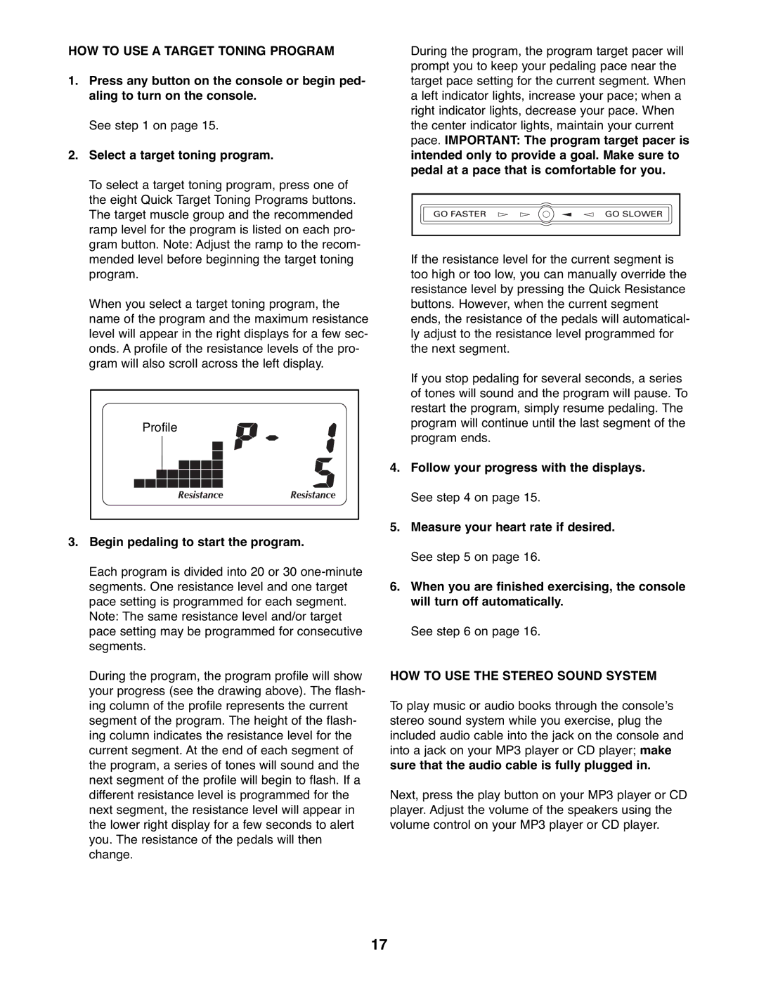 ProForm PFEL73207.0 HOW to USE a Target Toning Program, Select a target toning program, HOW to USE the Stereo Sound System 