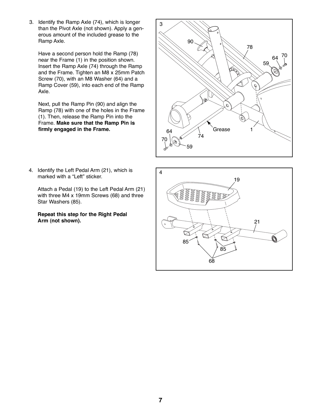 ProForm PFEL73207.0 user manual Repeat this step for the Right Pedal Arm not shown 