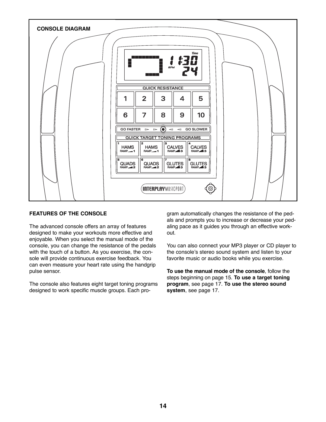 ProForm PFEL73207.0 user manual Console Diagram, Features Of The Console 