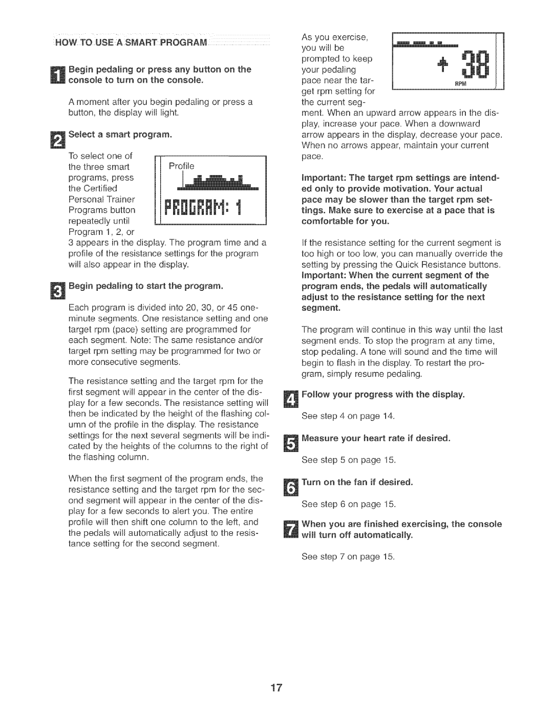 ProForm PFEL7806.0 manual HOW to USE a Smart Rogram 