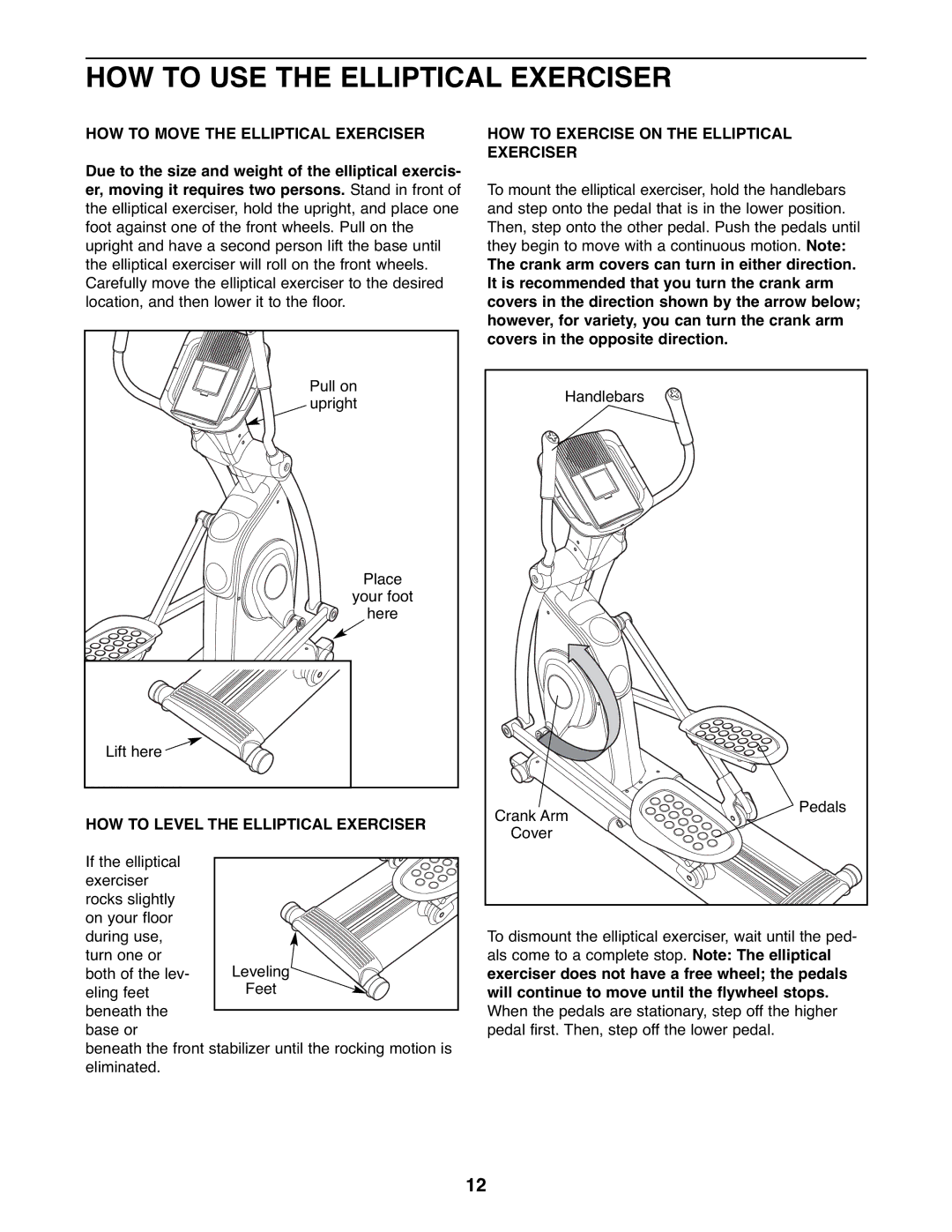 ProForm PFEL7806.1 user manual HOW to USE the Elliptical Exerciser, HOW to Move the Elliptical Exerciser 