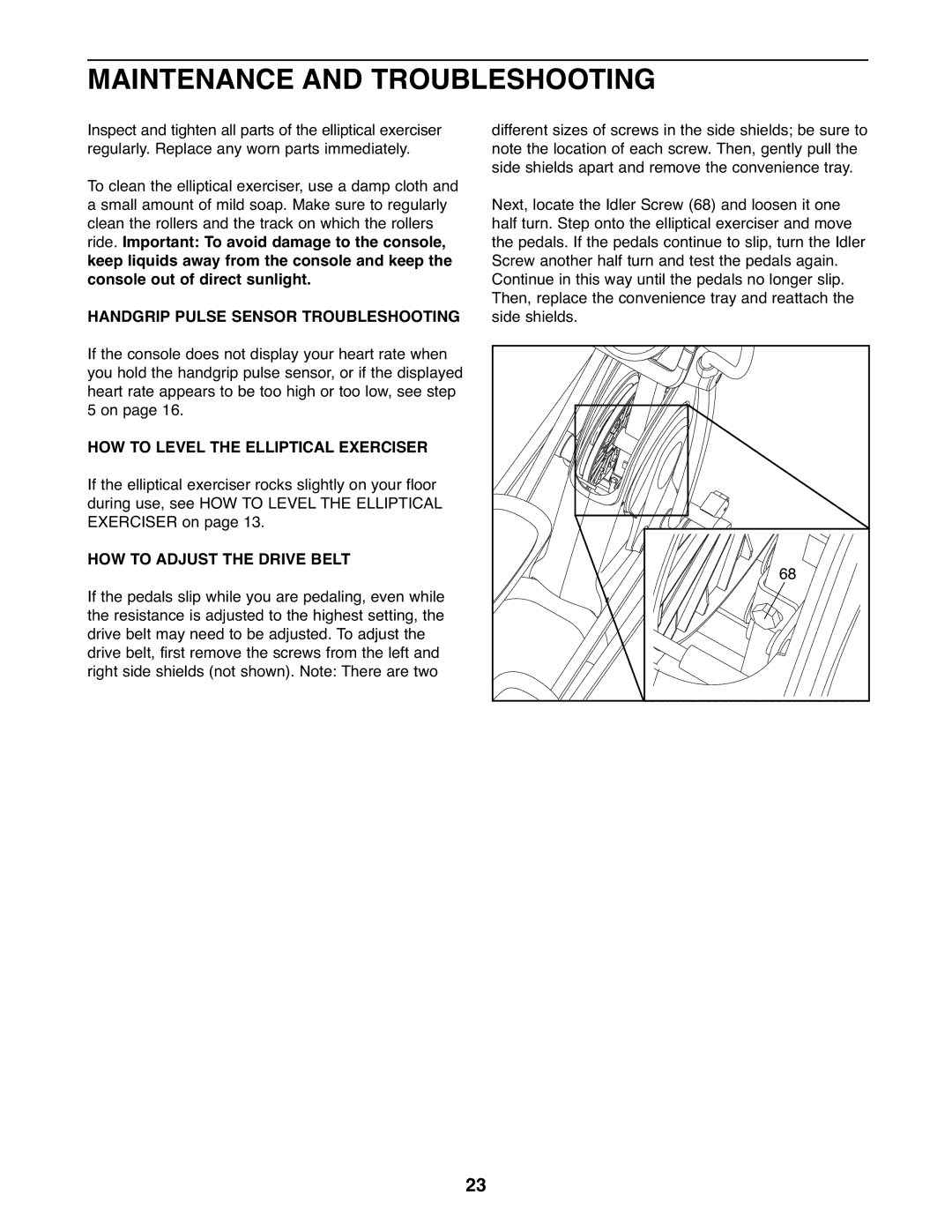 ProForm PFEL79907.1 Maintenance and Troubleshooting, Handgrip Pulse Sensor Troubleshooting, HOW to Adjust the Drive Belt 