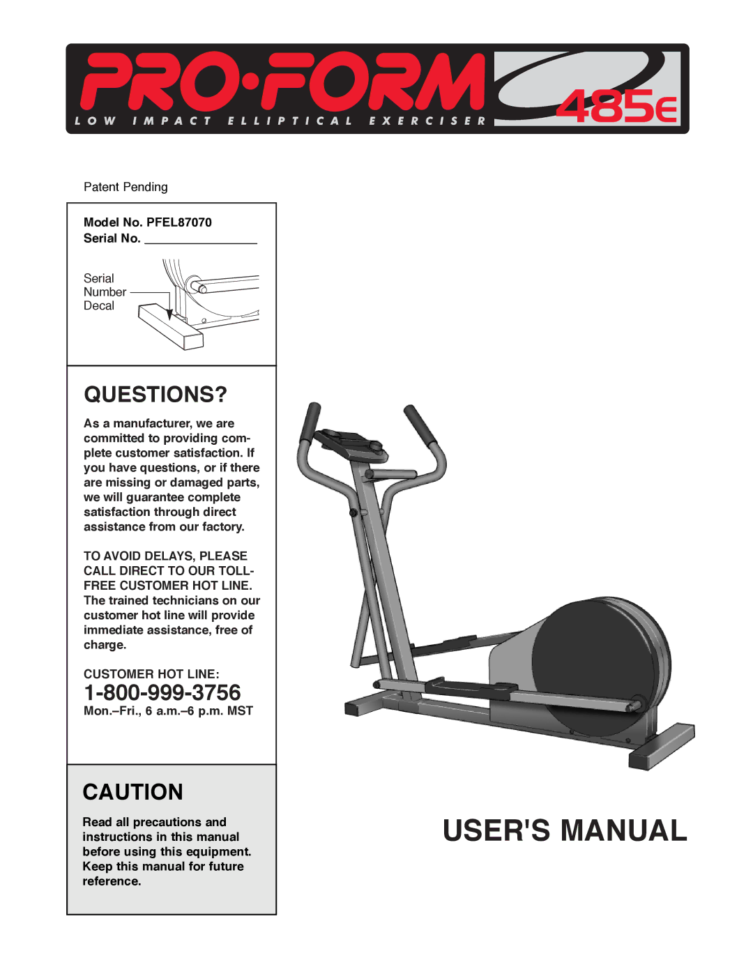 ProForm user manual Questions?, Model No. PFEL87070 Serial No, Customer HOT Line 