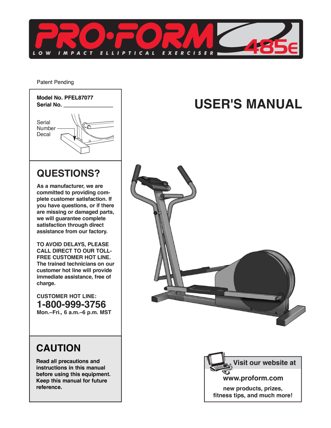 ProForm user manual Questions?, Model No. PFEL87077 Serial No, Customer HOT Line 