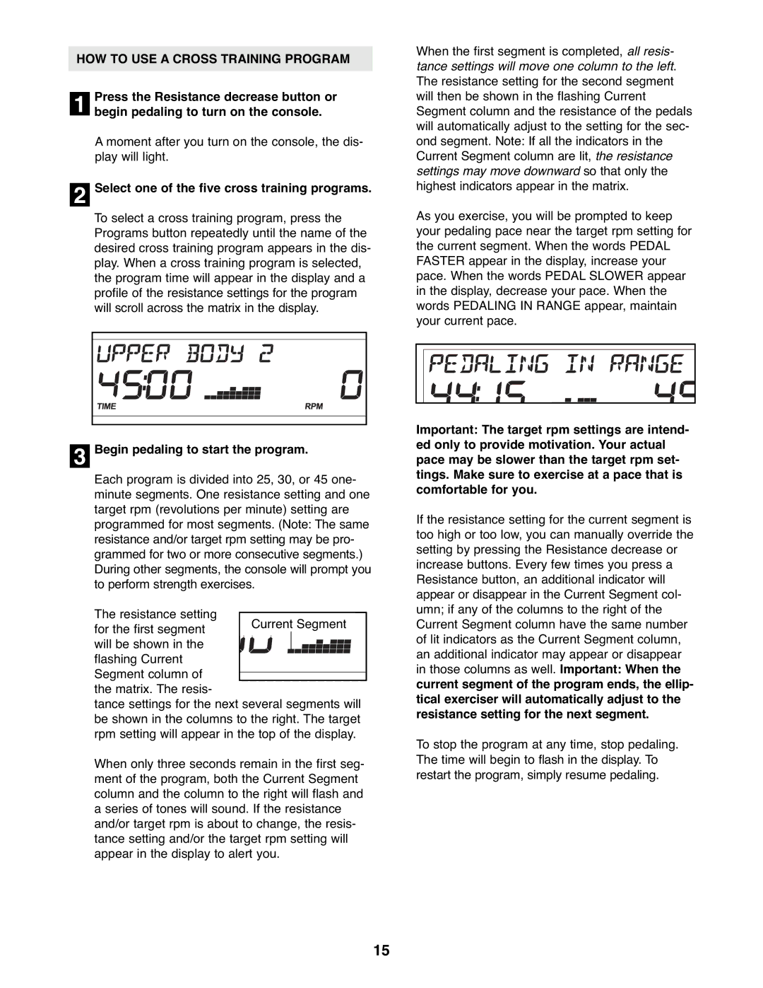 ProForm PFEL8947.0 user manual HOW to USE a Cross Training Program, Select one of the five cross training programs 