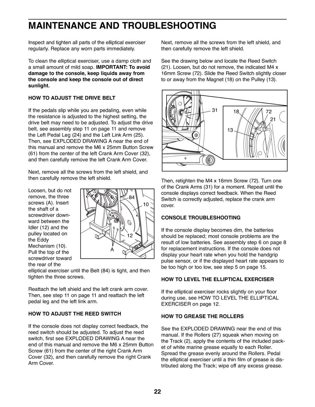 ProForm PFEL95918.0 manual Maintenance and Troubleshooting, HOW to Adjust the Drive Belt, HOW to Adjust the Reed Switch 