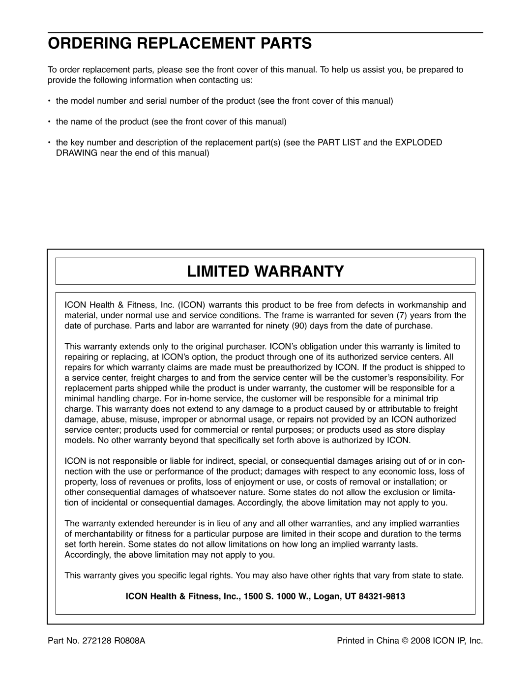 ProForm PFEL95918.0 manual Ordering Replacement Parts, Limited Warranty, Icon Health & Fitness, Inc., 1500 S W., Logan, UT 