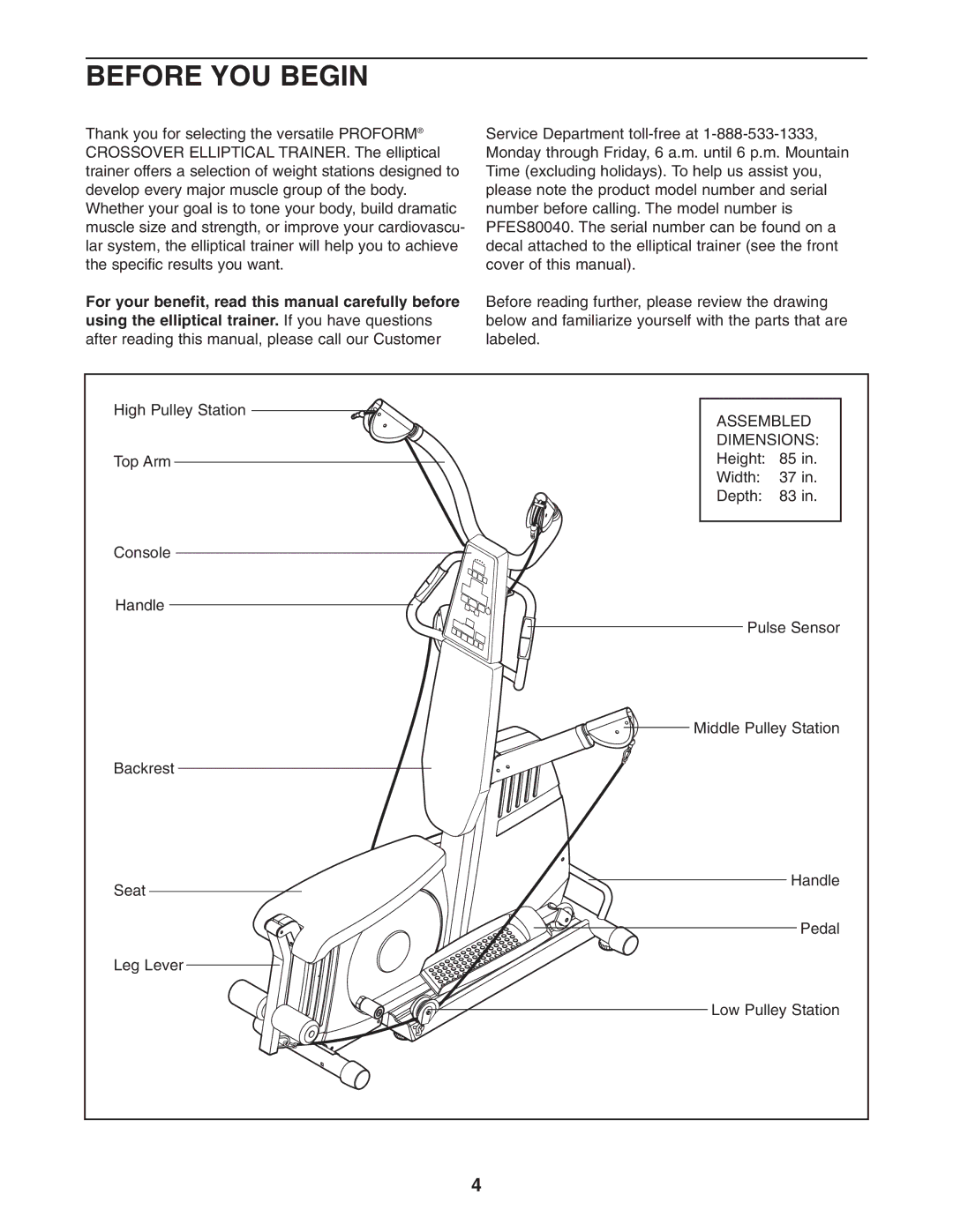 ProForm PFES80040 user manual Before YOU Begin, Assembled, Dimensions 