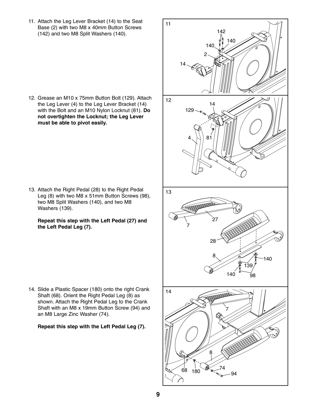 ProForm PFES80040 user manual Repeat this step with the Left Pedal Leg 