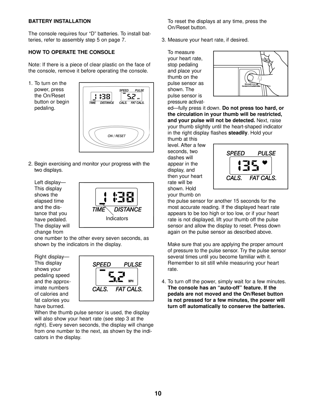 ProForm PFEVEL2786.0 user manual Battery Installation, HOW to Operate the Console, Steadily 