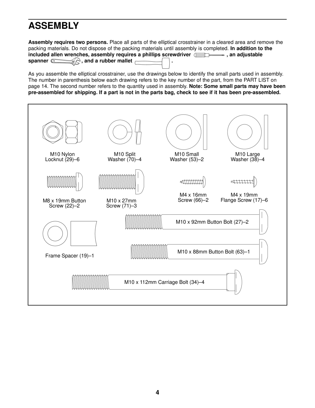 ProForm PFEVEL29010 user manual Assembly, Spanner A rubber mallet 