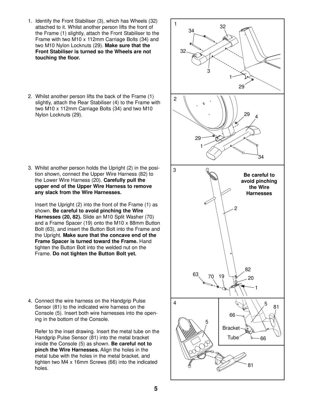 ProForm PFEVEL29010 user manual Be careful to, Avoid pinching, Harnesses 