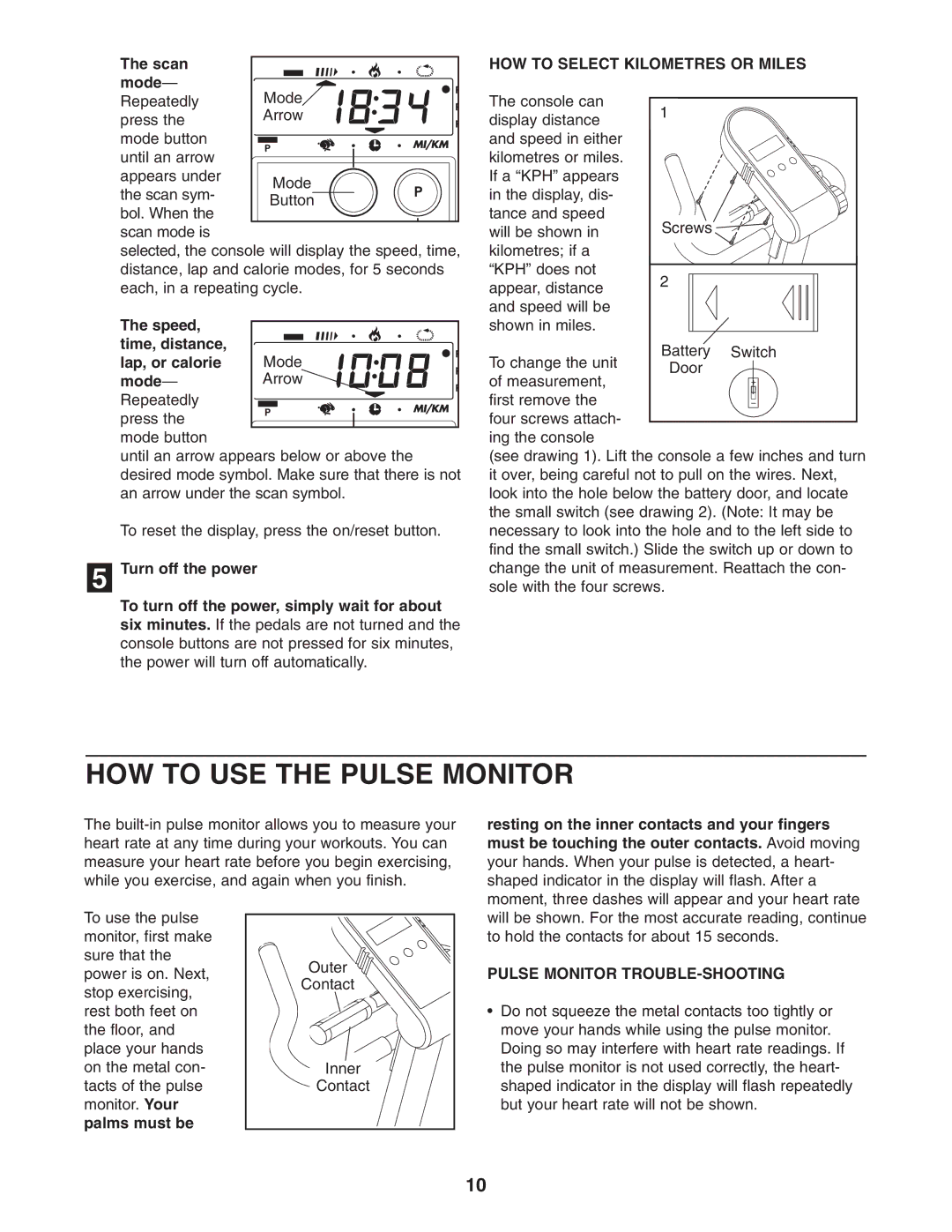 ProForm PFEVEX34181 user manual HOW to USE the Pulse Monitor, Scan mode- Repeatedly press the mode button 