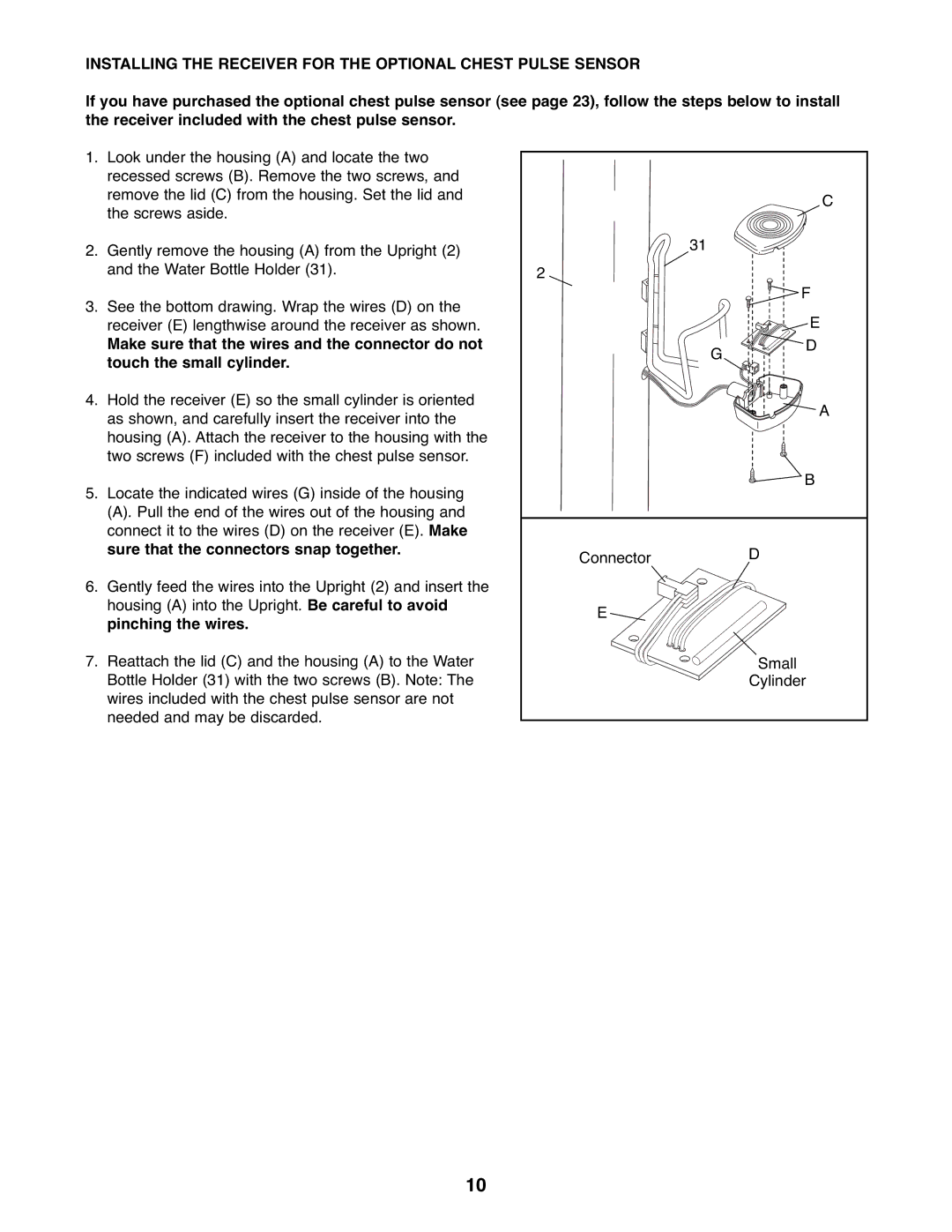 ProForm PFEVEX62832 user manual Installing the Receiver for the Optional Chest Pulse Sensor 