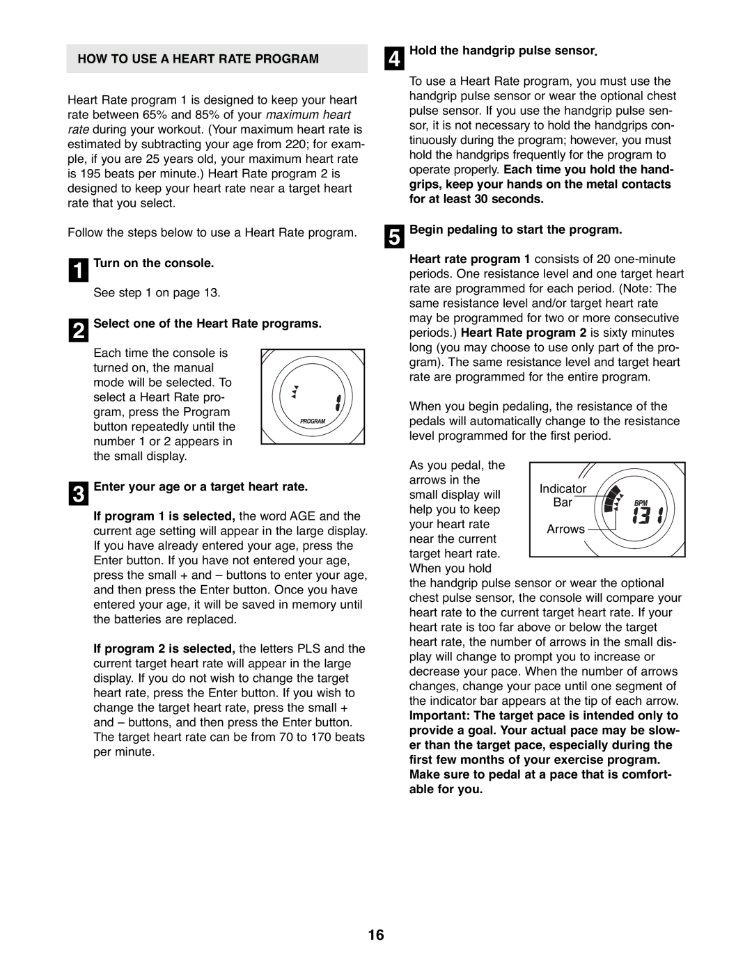 ProForm PFEVEX62832 user manual HOW to USE a Heart Rate Program 