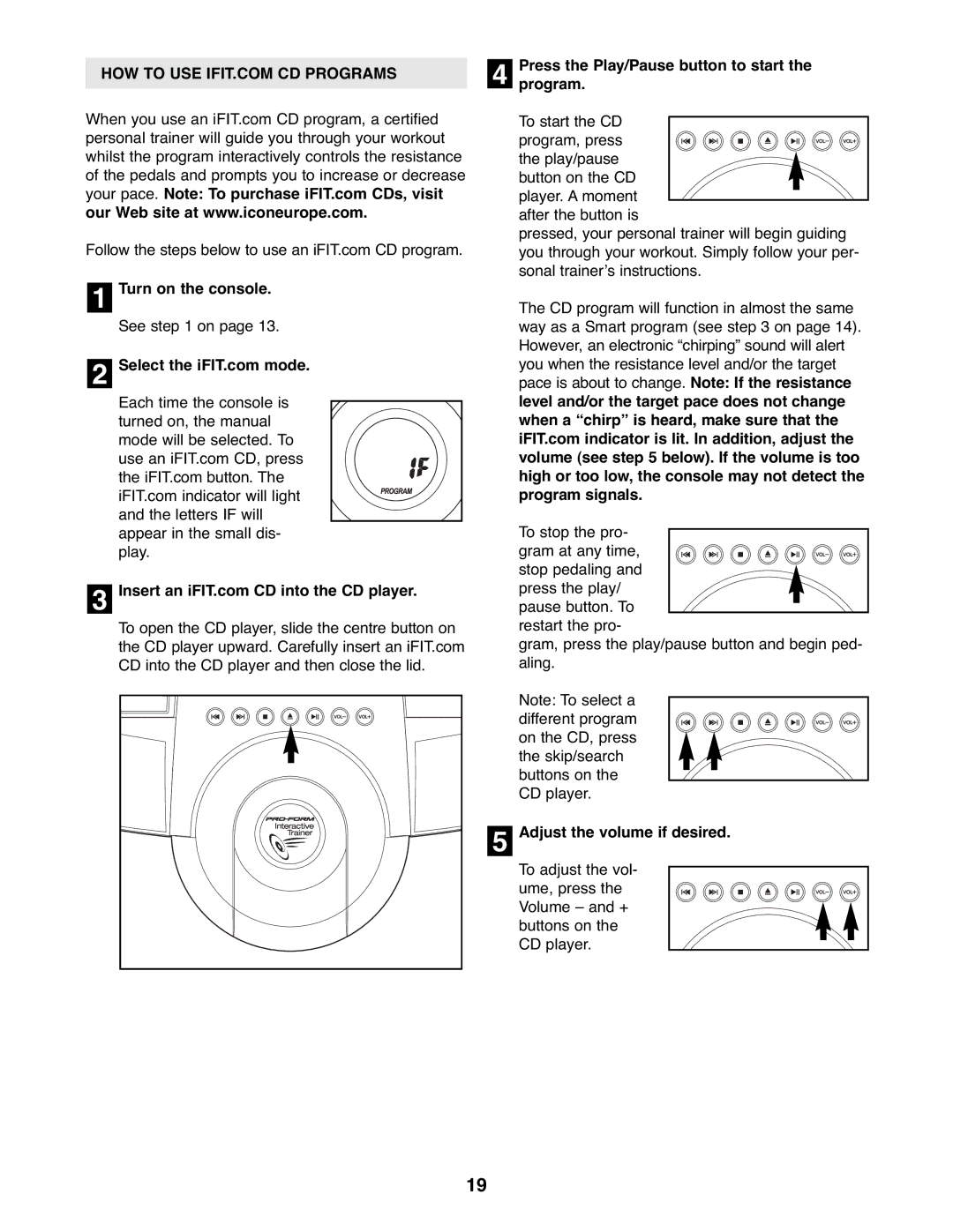 ProForm PFEVEX62832 user manual Adjust the volume if desired 