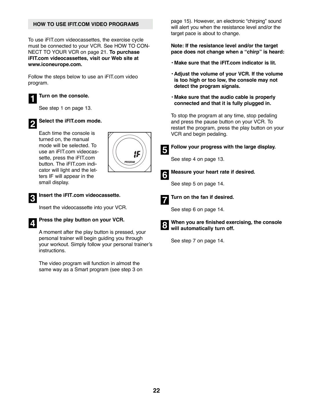 ProForm PFEVEX62832 user manual Will automatically turn off 