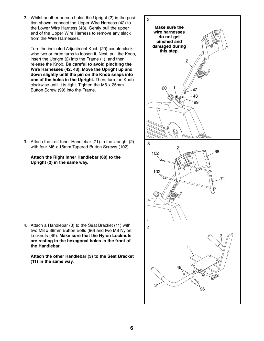 ProForm PFEVEX62832 user manual Attach the Right Inner Handlebar 68 to the Upright 2 in the same way 