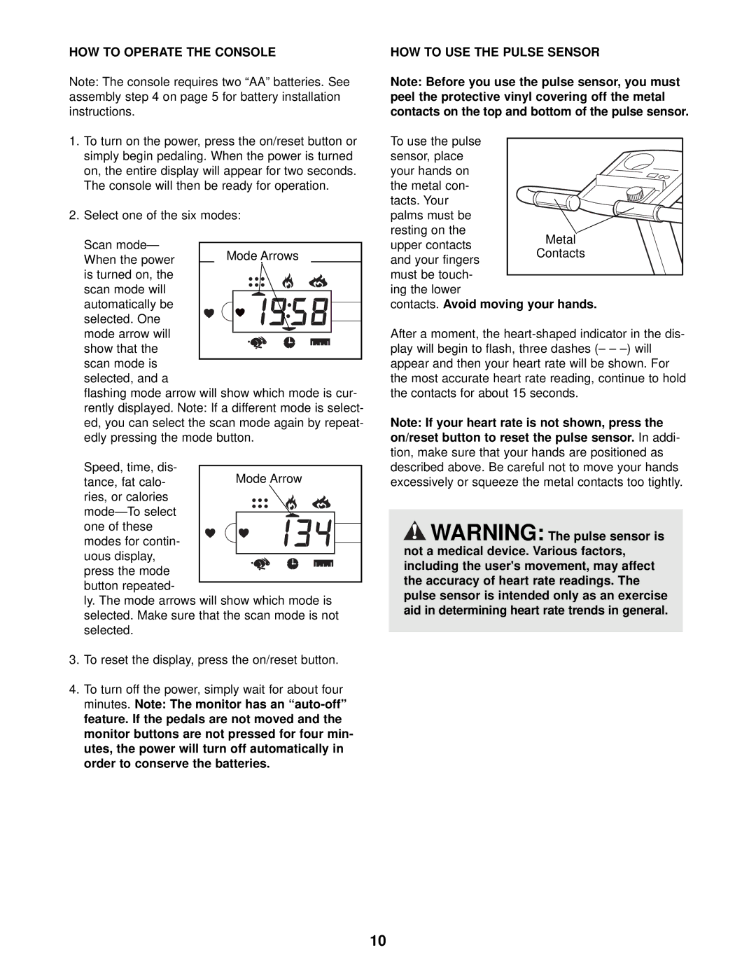 ProForm PFEX01010 user manual HOW to Operate the Console, HOW to USE the Pulse Sensor, Contacts. Avoid moving your hands 