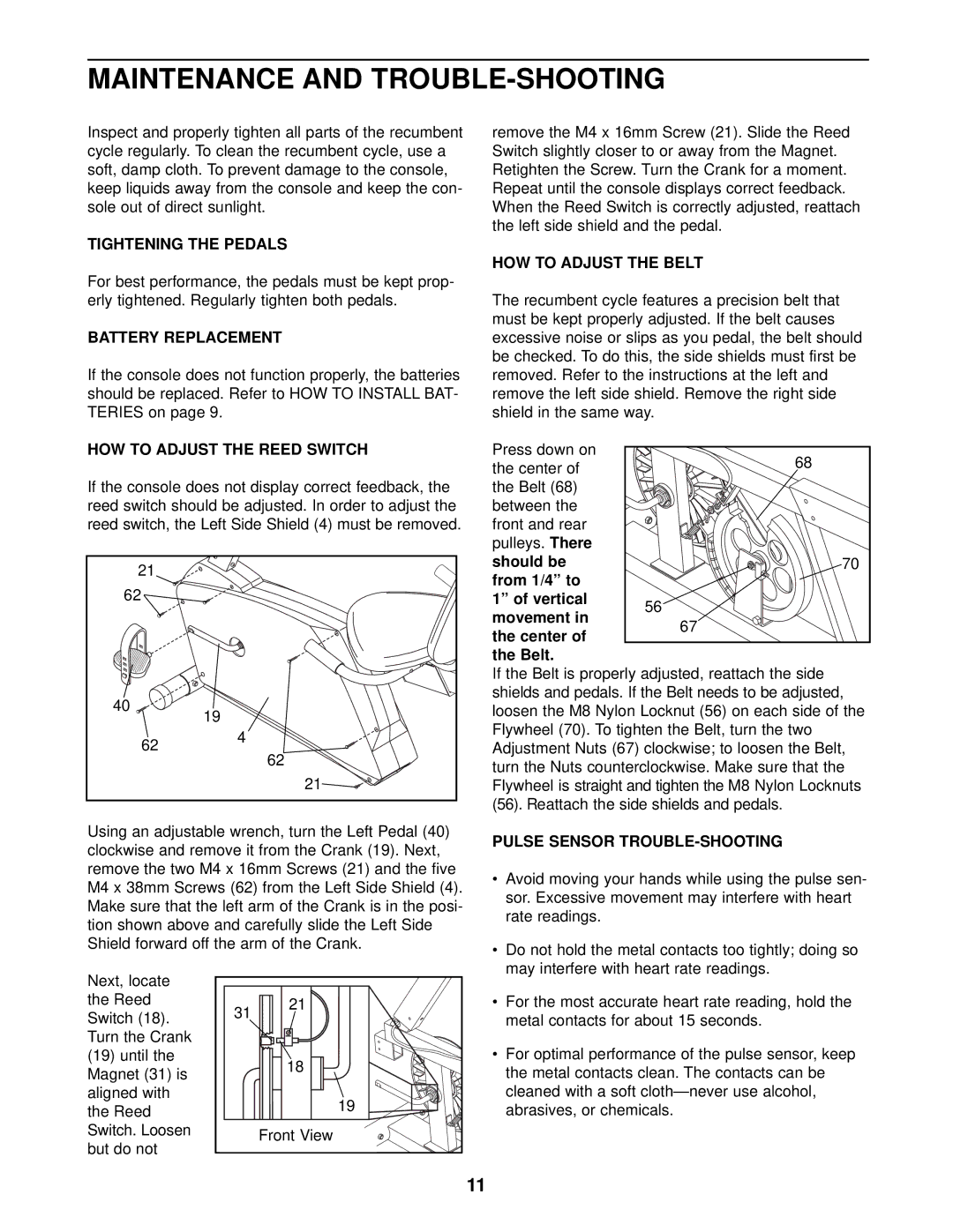 ProForm PFEX01010 user manual Maintenance and TROUBLE-SHOOTING 