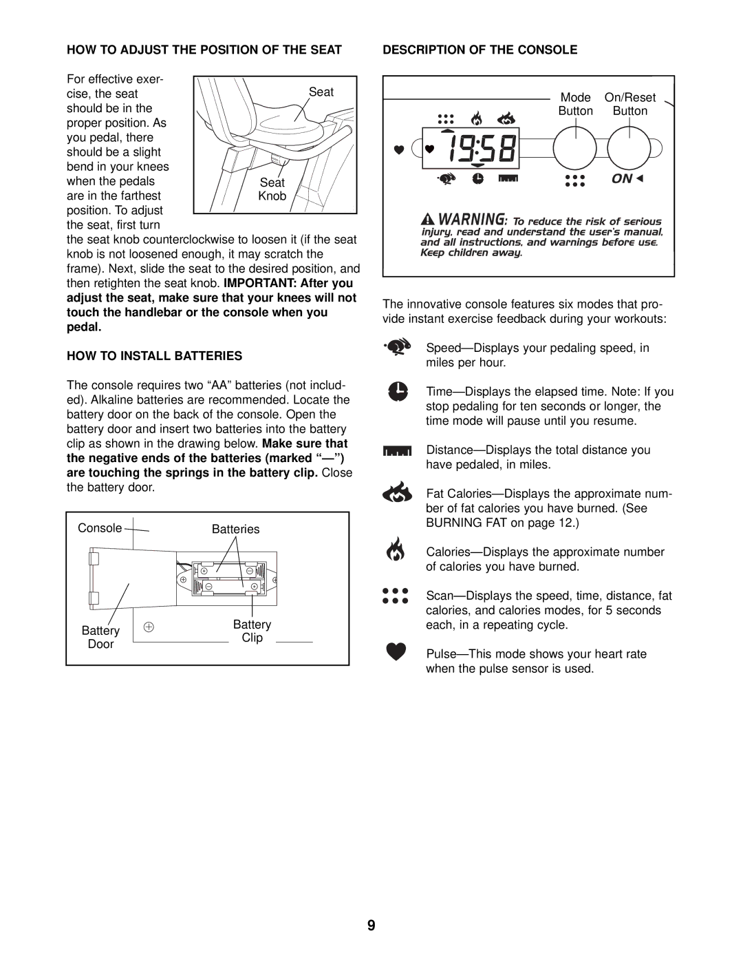 ProForm PFEX01010 user manual HOW to Adjust the Position of the Seat, HOW to Install Batteries, Description of the Console 