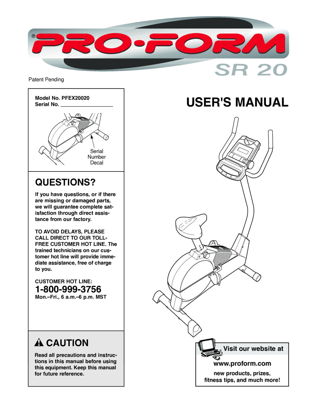 ProForm user manual Questions?, Model No. PFEX20020 Serial No, Customer HOT Line 