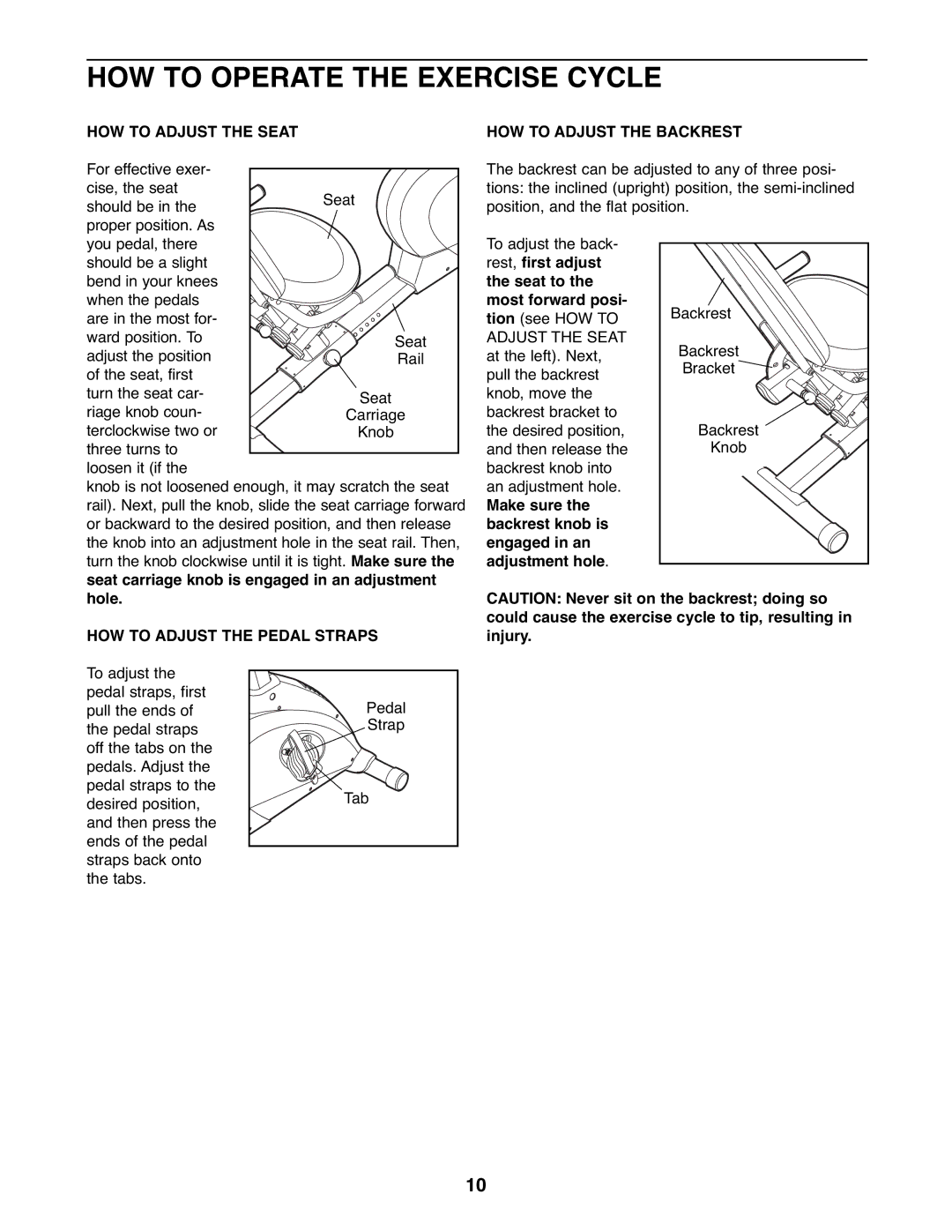 ProForm PFEX3096.0 user manual HOW to Operate the Exercise Cycle, HOW to Adjust the Seat HOW to Adjust the Backrest, Hole 