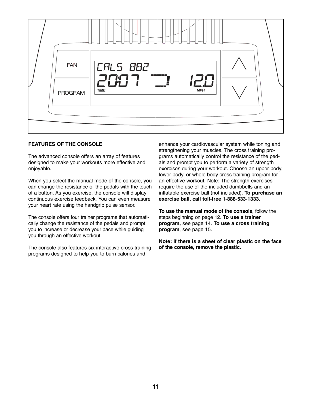 ProForm PFEX3096.0 user manual Features of the Console 