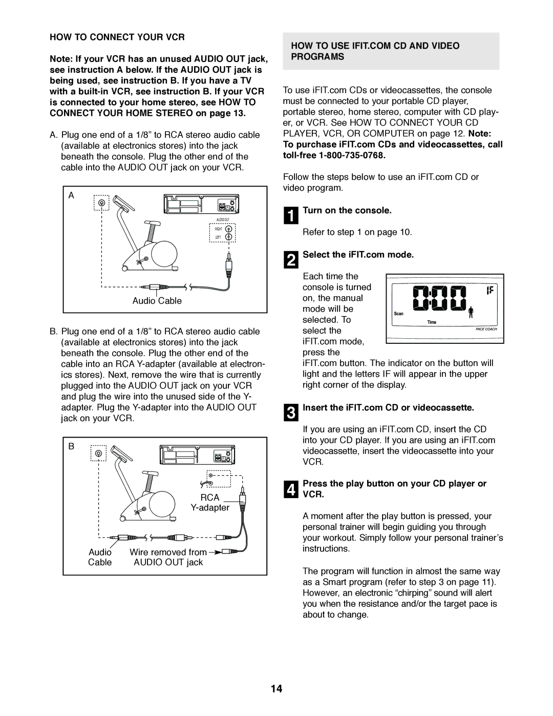 ProForm PFEX31420 user manual HOW to Connect Your VCR, PressVCR. the play button on your CD player or 