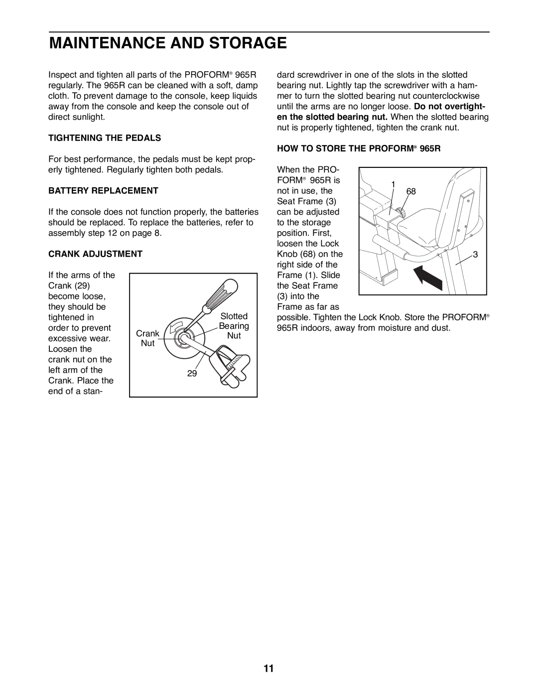 ProForm PFEX33790 user manual Maintenance and Storage, Tightening the Pedals, Battery Replacement, Crank Adjustment 