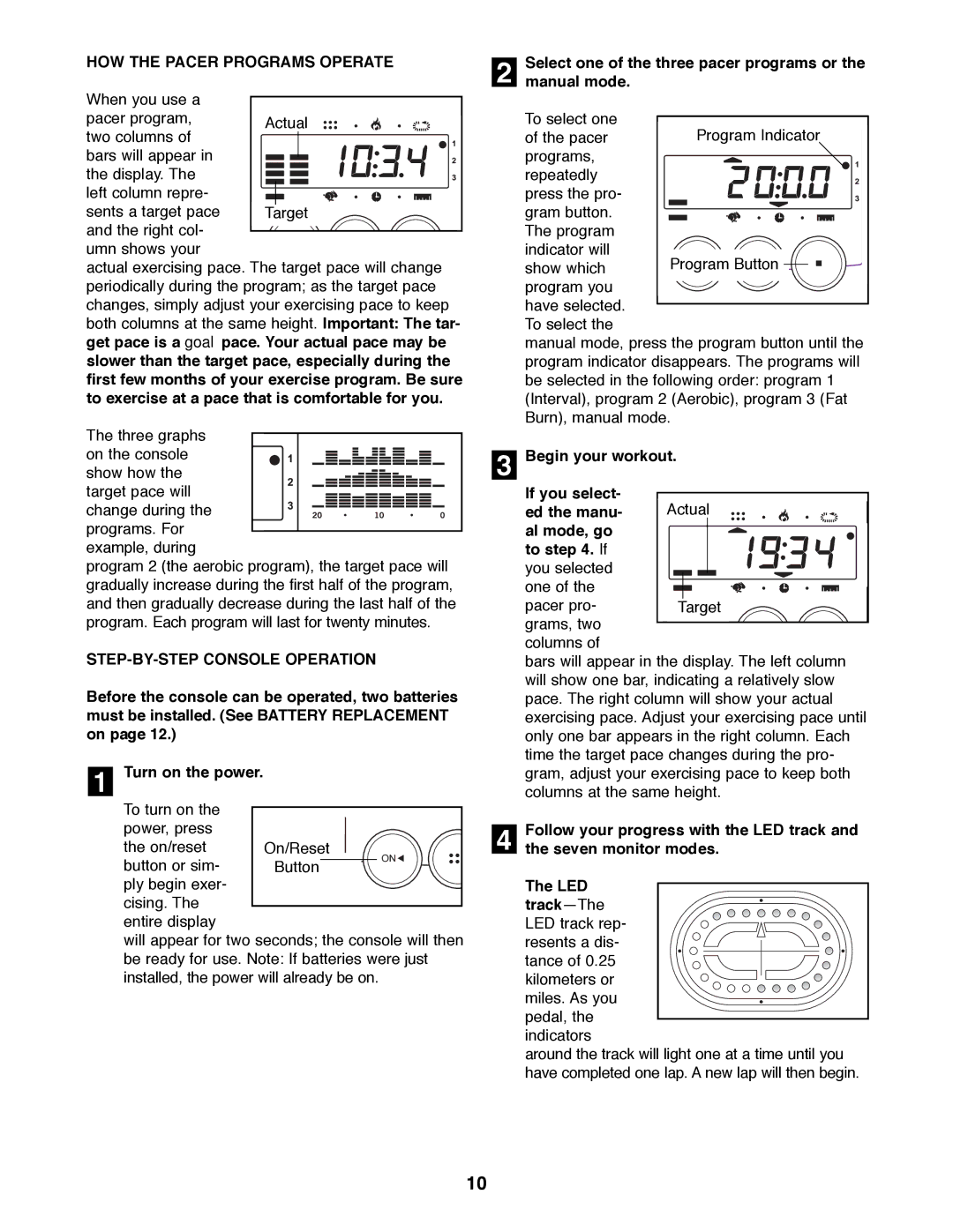 ProForm PFEX38491 user manual HOW the Pacer Programs Operate, STEP-BY-STEP Console Operation 