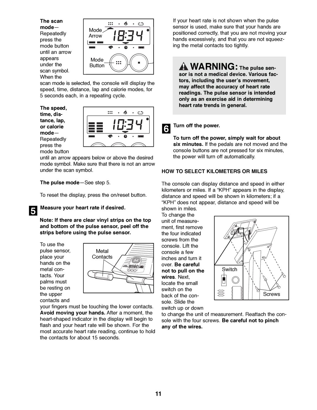 ProForm PFEX38491 user manual HOW to Select Kilometers or Miles 