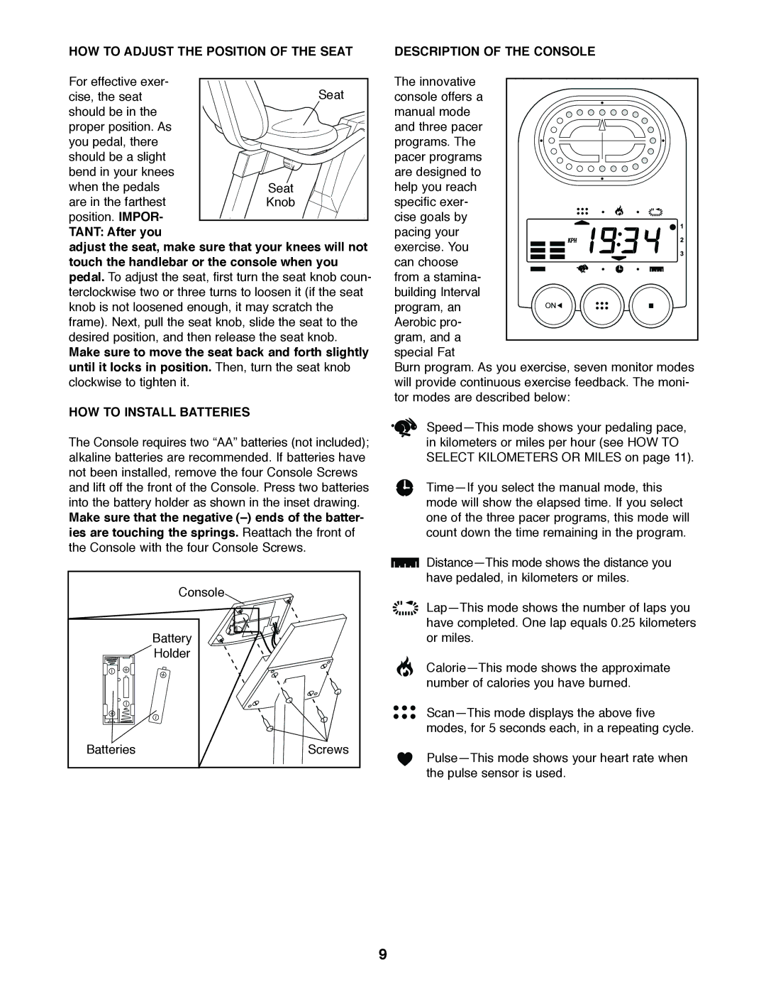 ProForm PFEX3849BX1 HOW to Adjust the Position of the Seat, HOW to Install Batteries, Description of the Console 