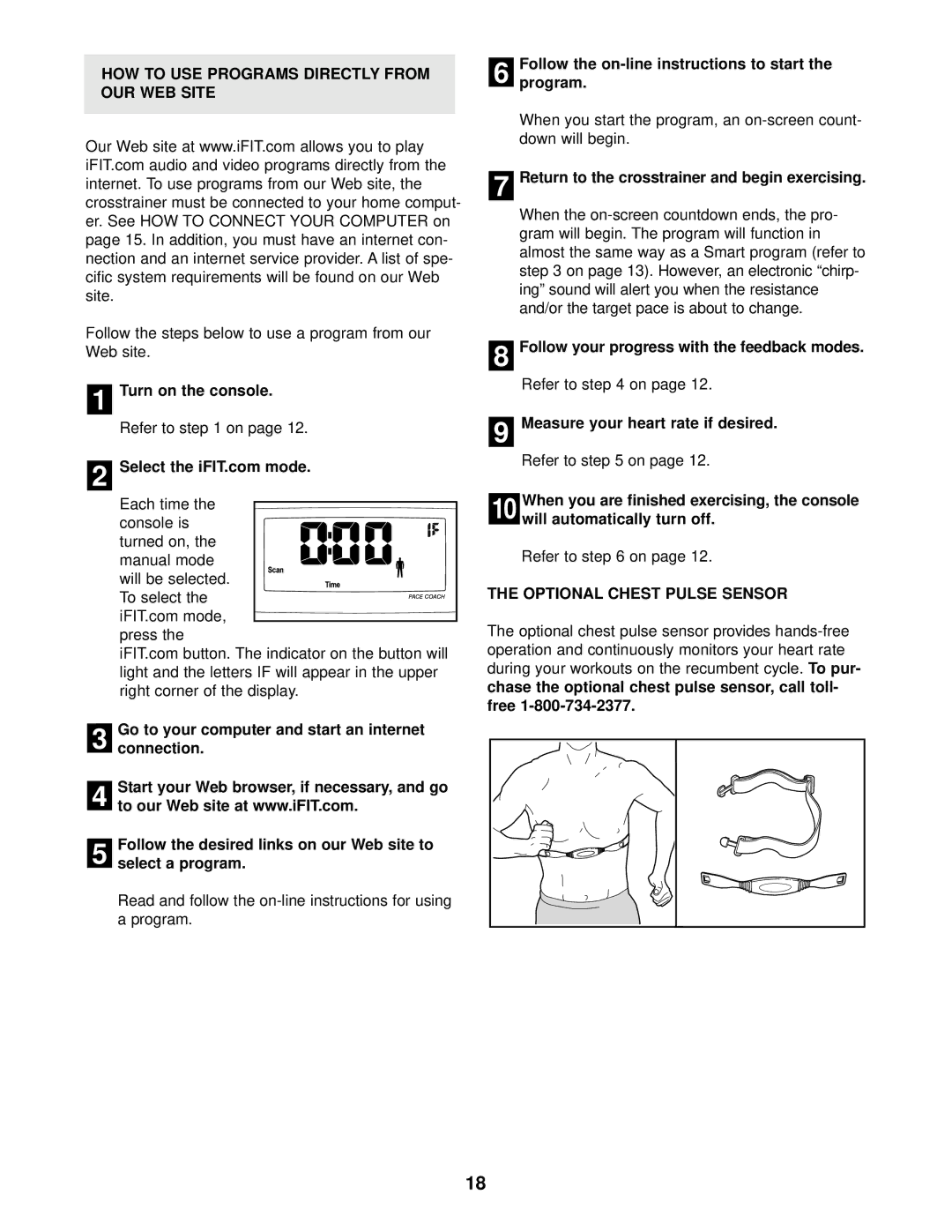 ProForm PFEX39912 HOW to USE Programs Directly from OUR WEB Site, Follow the on-line instructions to start the program 