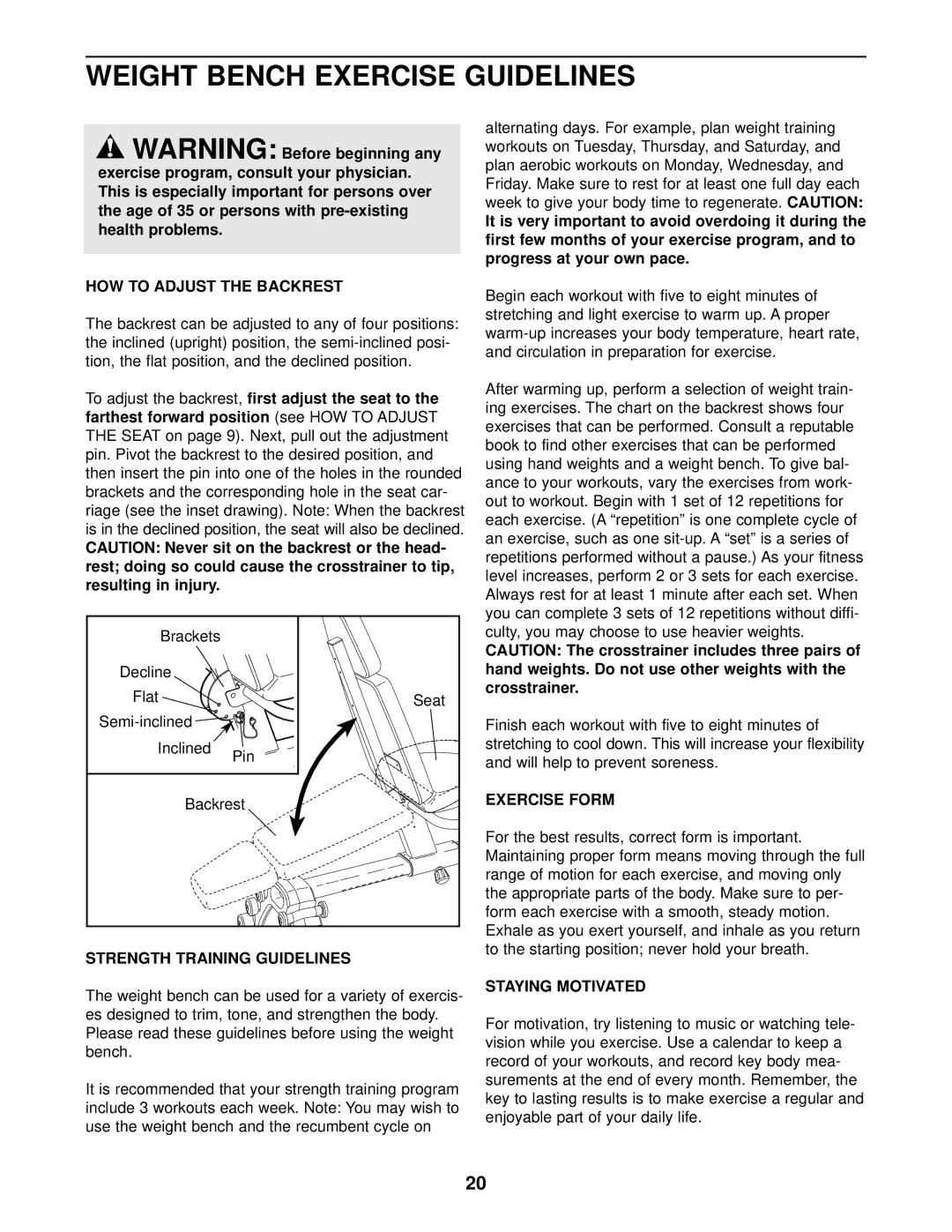 ProForm PFEX39912 user manual Weight Bench Exercise Guidelines, HOW to Adjust the Backrest, Strength Training Guidelines 