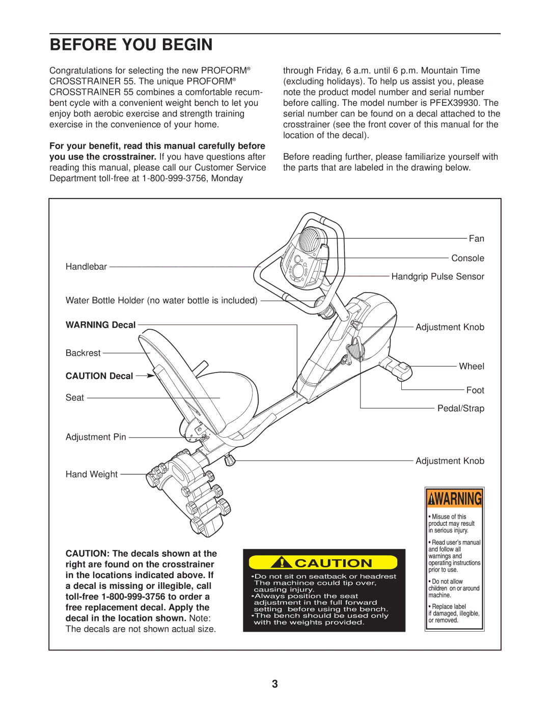 ProForm PFEX39930 user manual Before YOU Begin 