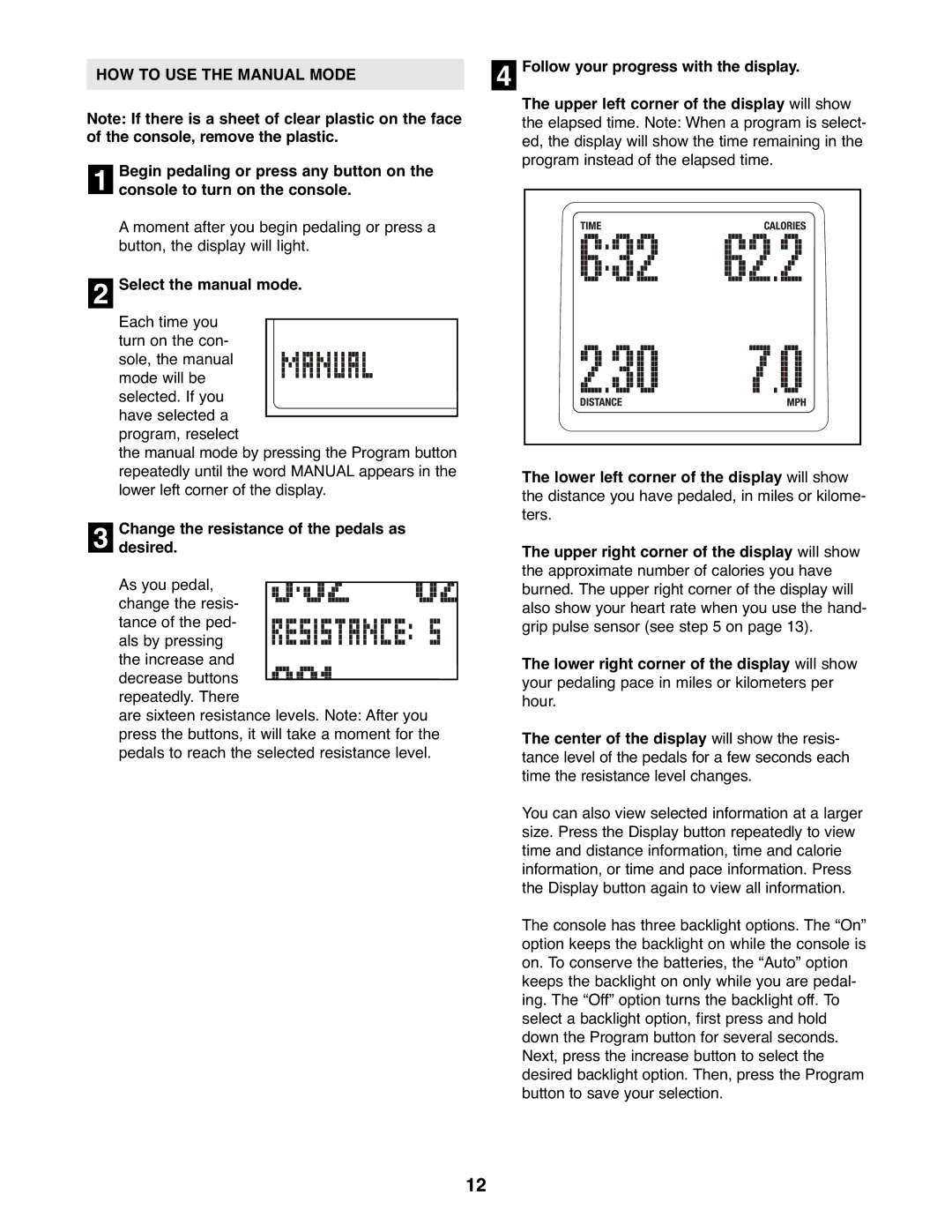 ProForm PFEX44177.0 user manual HOW to USE the Manual Mode, Follow your progress with the display 