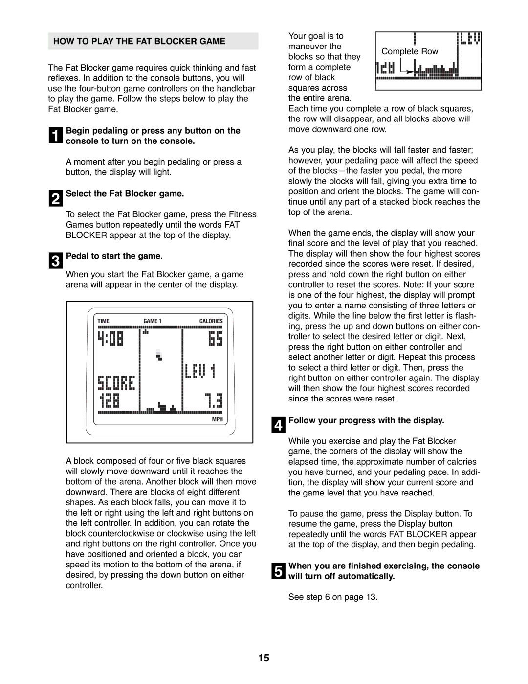 ProForm PFEX44177.0 user manual HOW to Play the FAT Blocker Game, Select the Fat Blocker game, Pedal to start the game 